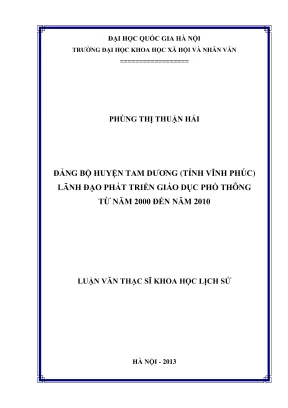 Luận văn thạc sĩ lịch sử đảng bộ huyện tam dương tỉnh vĩnh phúc lãnh đạo phát triển giáo dục phổ thông từ năm 2000 đến năm 2010