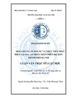 Luận văn thạc sĩ luật học hòa giải vụ án dân sự và thực tiễn thực hiện tại tòa án nhân dân trên địa bàn thành phố hà nội