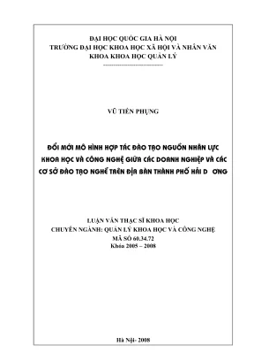 Luận văn thạc sĩ quản lý khoa học và công nghệ đổi mới mô hình hợp tác đào tạo nguồn nhân lực khoa học và công nghệ giữa các doanh nghiệp và các cơ sở đào tạo nghề trên địa bàn thành phố hải dương