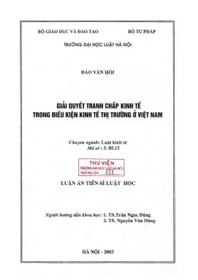Luận án tiến sĩ luật học giải quyết tranh chấp kinh tế trong điều kiện kinh tế thị trường ở việt nam