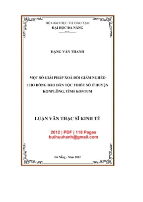 Luận văn thạc sĩ kinh tế một số giải pháp xóa đói giảm nghèo cho đồng bào dân tộc thiểu số ở huyện konplông tỉnh kontum
