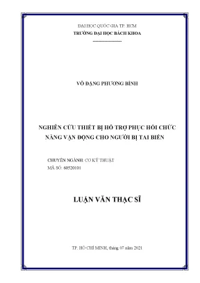 Luận văn thạc sĩ cơ kỹ thuật nghiên cứu thiết bị hỗ trợ phục hồi chức năng vận động cho người bị tai biến