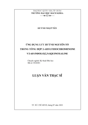 Luận văn thạc sĩ kỹ thuật hóa học ứng dụng lưu huỳnh nguyên tố trong tổng hợp 2arylthiochromenone và 6hindolo2 3bquinoxaline