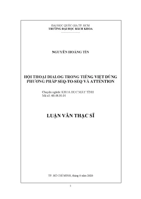 Luận văn thạc sĩ khoa học máy tính hội thoại dialog trong tiếng việt dùng phương pháp seqtoseq và attention