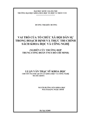 Luận văn thạc sĩ quản lý khoa học và công nghệ vai trò của tổ chức xã hội dân sự trong hoạch định và thực thi chính sách khoa học và công nghệ