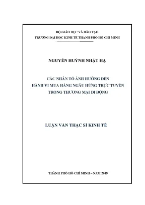 Luận văn thạc sĩ kinh tế các nhân tố ảnh hưởng đến hành vi mua hàng ngẫu hứng trực tuyến trong thương mại di động