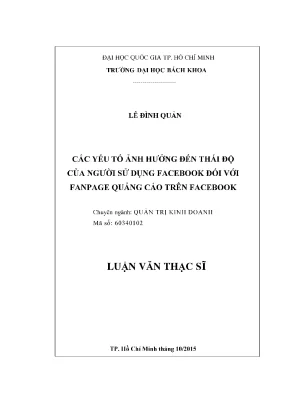 Luận văn thạc sĩ quản trị kinh doanh các yếu tố ảnh hưởng đến thái độ của người sử dụng facebook đối với fanpage quảng cáo trên facebook
