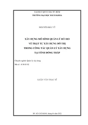 Luận văn thạc sĩ quản lý xây dựng xây dựng mô hình quản lý rủi ro về trật tự xây dựng đô thị trong công tác quản lý xây dựng tại tỉnh đồng tháp