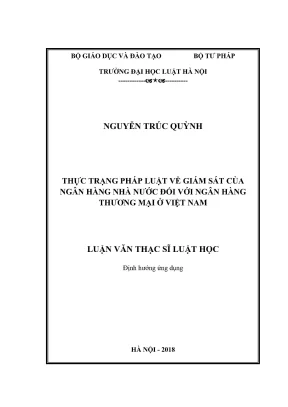 Luận văn thạc sĩ luật học thực trạng pháp luật về giám sát của ngân hàng nhà nước đối với ngân hàng thương mại ở việt nam
