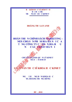 Luận văn thạc sĩ khoa học kinh tế hoàn thiện chính sách marketing mix cho sản phẩm bia hà nội của tổng công ty cổ phần bia rượu nước giải khát hà nội habeco tại quảng bình