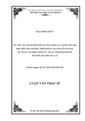 Luận văn thạc sĩ quản trị kinh doanh các yếu tố ảnh hưởng đến sự hài lòng của sinh viên đại học đối với chương trình đào tạo chuyên ngành kế toán tại khoa kinh tế quản trị kinh doanh trường đại học đà lạt