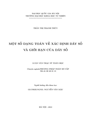 Luận văn thạc sĩ toán học một số dạng toán về xác định dãy số và giới hạn dãy số