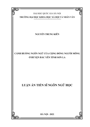 Luận án tiến sĩ ngôn ngữ học cảnh huống ngôn ngữ của cộng đồng người mông ở huyện bắc yên tỉnh sơn la
