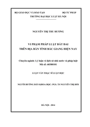 Luận văn thạc sĩ luật học vi phạm pháp luật đất đai trên địa bàn tỉnh bắc giang hiện nay