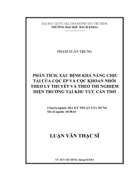 Luận văn thạc sĩ địa kỹ thuật xây dựng phân tích xác định khả năng chịu tải của cọc ép và cọc khoan nhồi theo lý thuyết và theo thí nghiệm hiện trường tại khu vực cần thơ