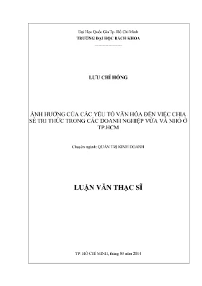Luận văn thạc sĩ quản trị kinh doanh ảnh hưởng của các yếu tố văn hóa đến việc chia sẻ tri thức trong các doanh nghiệp vừa và nhỏ ở tp hcm