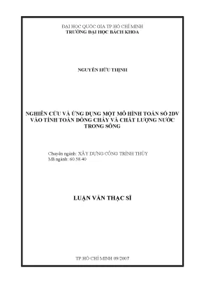 Luận văn thạc sĩ kỹ thuật xây dựng nghiên cứu và ứng dụng một mô hình toán số 2dv vào tính toán dòng chảy và chất lượng nước trong sông