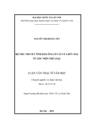 Luận văn thạc sĩ văn học bộ tiểu thuyết tình báo ông cố vấn của hữu mai từ góc nhìn thể loại