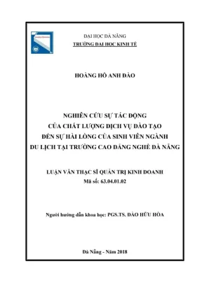 Luận văn thạc sĩ quản trị kinh doanh nghiên cứu sự tác động của chất lượng dịch vụ đào tạo đến sự hài lòng của sinh viên ngành du lịch tại trường cao đẳng nghề đà nẵng