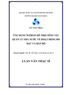 Luận văn thạc sĩ bản đổ viễn thám và hệ thống thông tin địa lý ứng dụng webgis hỗ trợ công tác quản lý nhà nước về hoạt động đo đạc và bản đồ