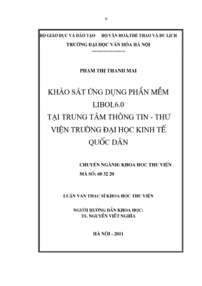 Luận văn thạc sĩ khoa học thư viện khảo sát ứng dụng phần mềm libol 6 0 tại trung tâm thông tin thư viện trường đại học kinh tế quốc dân