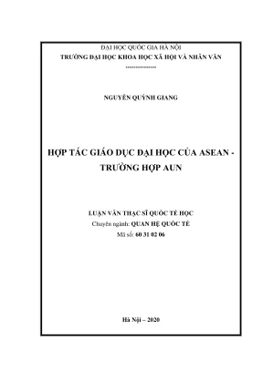 Luận văn thạc sĩ quốc tế học hợp tác giáo dục đại học của asean trường hợp aun