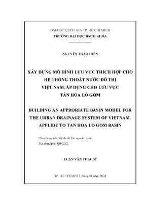 Luận văn thạc sĩ kỹ thuật tài nguyên nước xây dựng mô hình lưu vực thích hợp cho hệ thống thoát nước đô thị việt nam áp dụng cho lưu vực tân hóalò gốm