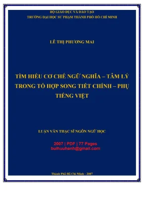 Luận văn thạc sĩ ngôn ngữ học tìm hiểu cơ chế ngữ nghĩa tâm lý trong tổ hợp song tiết chính phụ tiếng việt