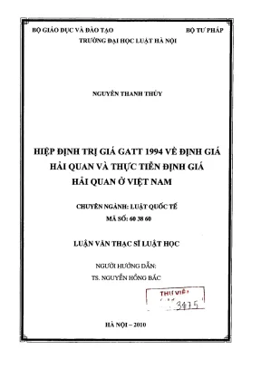 Luận văn thạc sĩ luật học hiệp định trị giá gatt 1994 về định giá hải quan và thực tiễn định giá hải quan ở việt nam