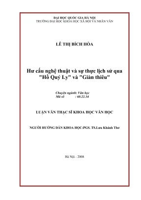 Luận văn thạc sĩ văn học hư cấu nghệ thuật và sự thực lịch sử qua hồ quý ly và giàn thiêu