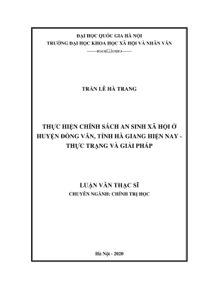 Luận văn thạc sĩ chính trị học thực hiện chính sách an sinh xã hội ở huyện đồng văn tỉnh hà giang hiện nay thực trạng và giải pháp
