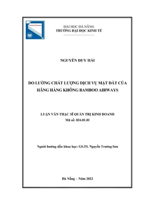 Luận văn thạc sĩ quản trị kinh doanh đo lường chất lượng dịch vụ mặt đất của hãng hàng không bamboo airways