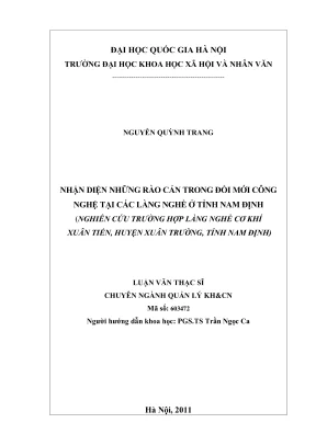 Luận văn thạc sĩ quản lý khoa học và công nghệ nhận diện những rào cản trong đổi mới công nghệ tại các làng nghề ở tỉnh nam định nghiên cứu trường hợp làng nghề cơ khí xuân tiến huyện xuân trường tỉnh nam định
