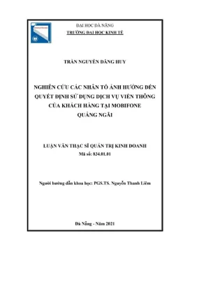 Luận văn thạc sĩ quản trị kinh doanh nghiên cứu các nhân tố ảnh hưởng đến quyết định sử dụng dịch vụ viễn thông của khách hàng tại mobifone quảng ngãi