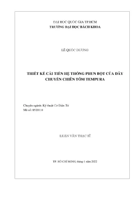 Luận văn thạc sĩ kỹ thuật cơ điện tử thiết kế cải tiến hệ thống phun bột của dây chuyền chiên tôm tempura