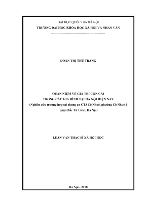 Luận văn thạc sĩ xã hội học quan niệm về giá trị con cái trong các gia đình tại hà nội hiện nay nghiên cứu trường hợp tại chung cư ct3 cổ nhuế phường cổ nhuế 1 quận bắc từ liêm hà nội