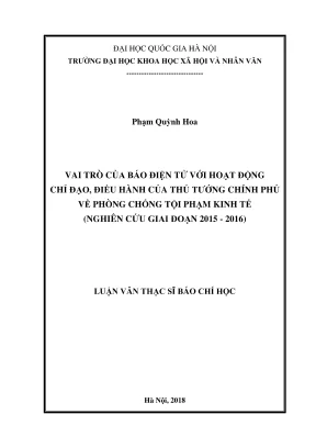 Luận văn thạc sĩ báo chí vai trò của báo điện tử với hoạt động chỉ đạo điều hành của thủ tướng chính phủ về phòng chống tội phạm kinh tế nghiên cứu giai đoạn 20152016