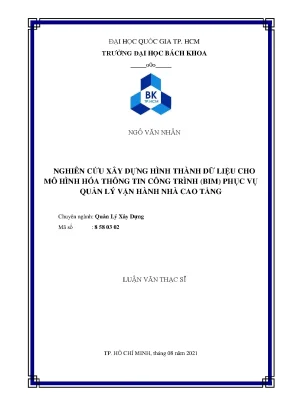 Luận văn thạc sĩ quản lý xây dựng nghiên cứu xây dựng hình thành dữ liệu cho mô hình hóa thông tin công trình bim phục vụ quản lý vận hành nhà cao tầng