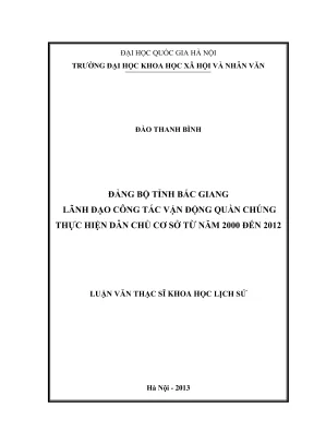 Luận văn thạc sĩ lịch sử đảng bộ tỉnh bắc giang lãnh đạo công tác vận động quần chúng thực hiện dân chủ cơ sở từ năm 2000 đến 2012