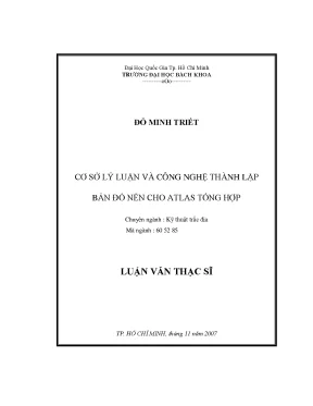 Luận văn thạc sĩ kỹ thuật trắc địa cơ sở lý luận và công nghệ thành lập bản đồ nền cho atlas tổng hợp