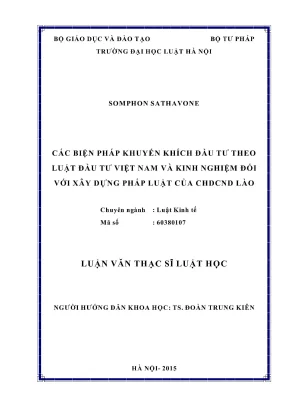 Luận văn thạc sĩ luật học các biện pháp khuyến khích đầu tư theo luật đầu tư việt nam và kinh nghiệm đối với xây dựng pháp luật của cộng hòa dân chủ nhân dân lào