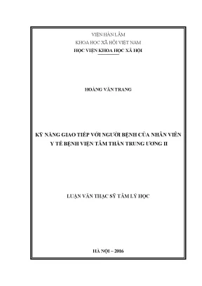 Luận văn thạc sĩ tâm lý học kỹ năng giao tiếp với người bệnh của nhân viên y tế bệnh viện tâm thần trung ương ii