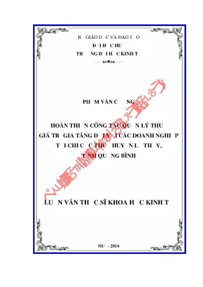 Luận văn thạc sĩ khoa học kinh tế hoàn thiện công tác quản lý thuế giá trị gia tăng đối với các doanh nghiệp tại chi cục thuế huyện lệ thủy tỉnh quảng bình