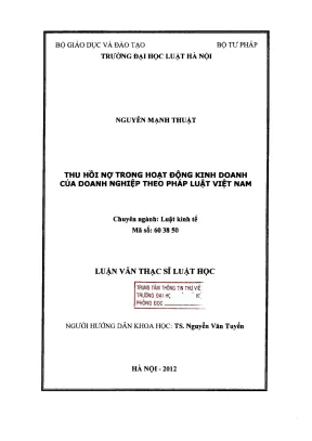 Luận văn thạc sĩ luật học thu hồi nợ trong hoạt động kinh doanh của doanh nghiệp theo pháp luật việt nam