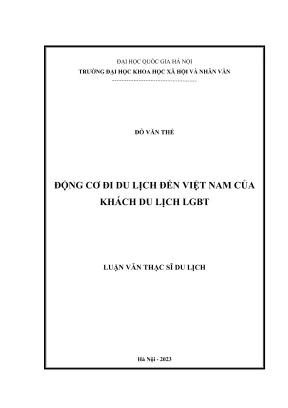 Luận văn thạc sĩ du lịch động cơ đi du lịch đến việt nam của khách du lịch lgbt
