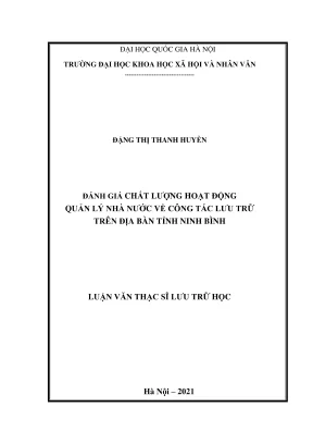 Luận văn thạc sĩ lưu trữ học đánh giá chất lượng hoạt động quản lý nhà nước về công tác lưu trữ trên địa bàn tỉnh ninh bình
