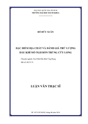 Luận văn thạc sĩ địa chất dầu khí ứng dụng đặc điểm địa chất và đánh giá trữ lượng dầu khí mỏ tgh bồn trũng cửu long