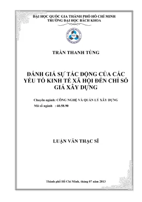 Luận văn thạc sĩ quản lý xây dựng đánh giá sự tác động của các yếu tố kinh tế xã hội đến chỉ số giá xây dựng