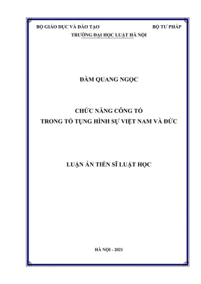 Luận văn thạc sĩ luật học chức năng công tố trong tố tụng hình sự việt nam và đức