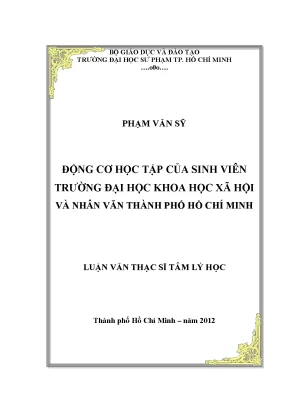 Luận văn thạc sĩ tâm lý học động cơ học tập của sinh viên trường đại học khoa học xã hội nhân văn thành phố hồ chí minh